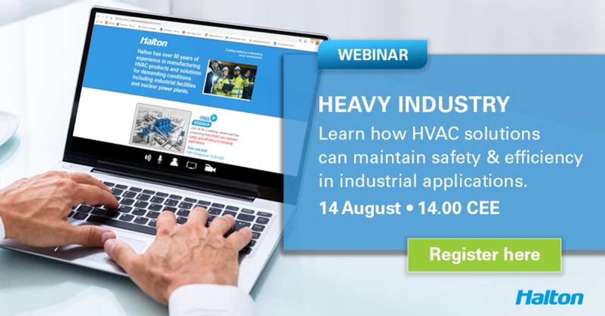 Register today for a Halton webinar where we’ll be presenting how HVAC solutions can maintain safety and efficiency in industrial applications.