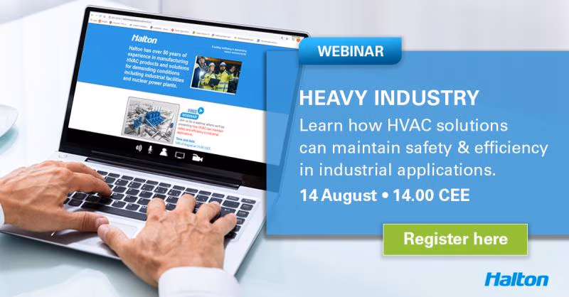 Register today for a Halton webinar where we’ll be presenting how HVAC solutions can maintain safety and efficiency in industrial applications.