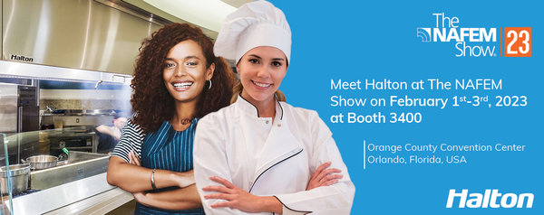 Visit Halton during The NAFEM Show 2023 at Booth 3400 in Orlando, Florida