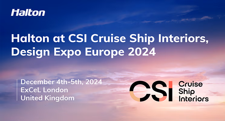 Meet Halton at CSI Cruise Ship Interiors Design Expo Europe 2024