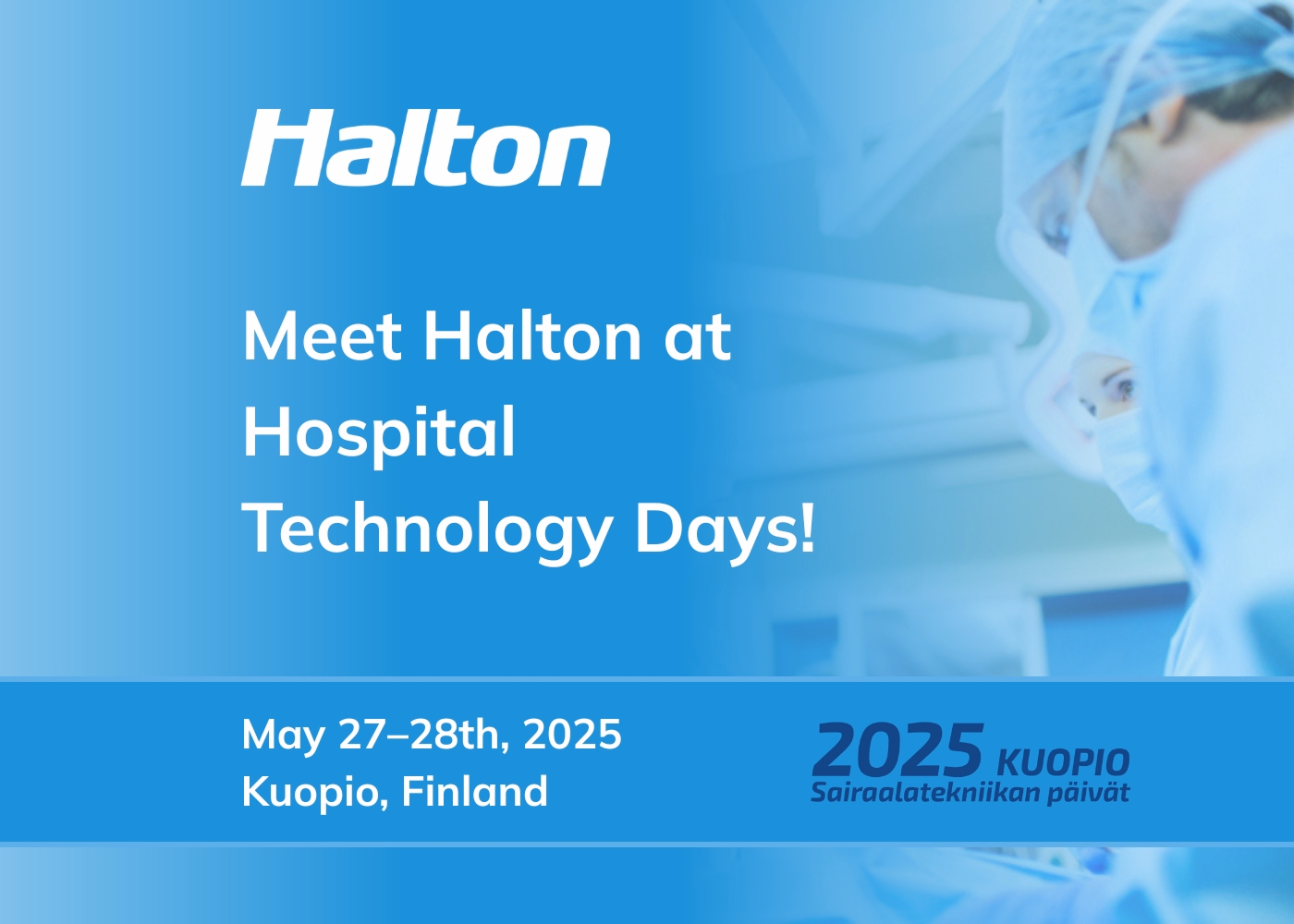 Meet Halton at Hospital Technology Days 2025 in Kuopio!
