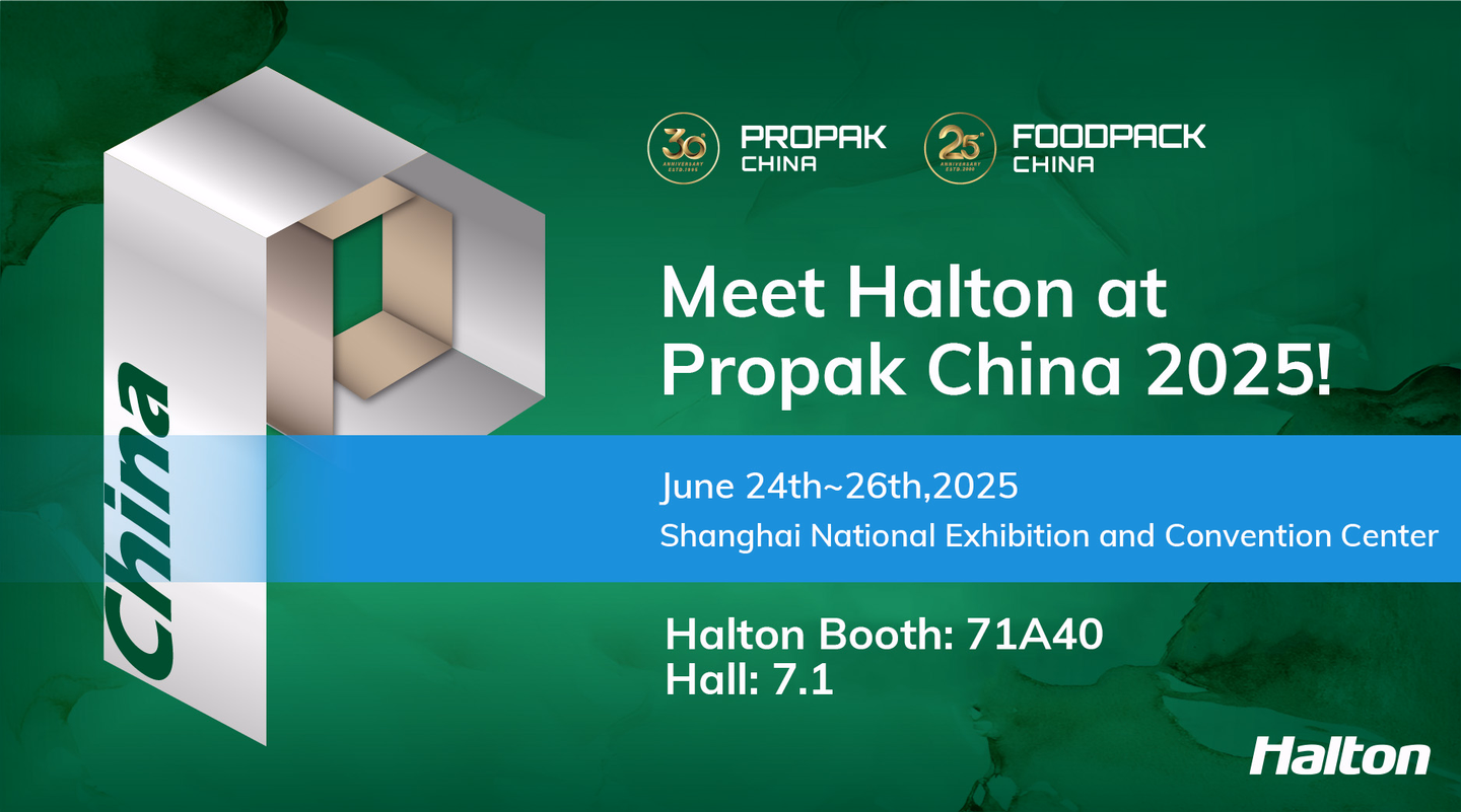 Meet Halton at 2025 Propak China in Shanghai！