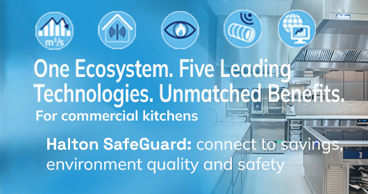 Halton Launches SafeGuard: An Integrated IoT Ecosystem to Transform Kitchen Safety, Efficiency, and Wellbeing