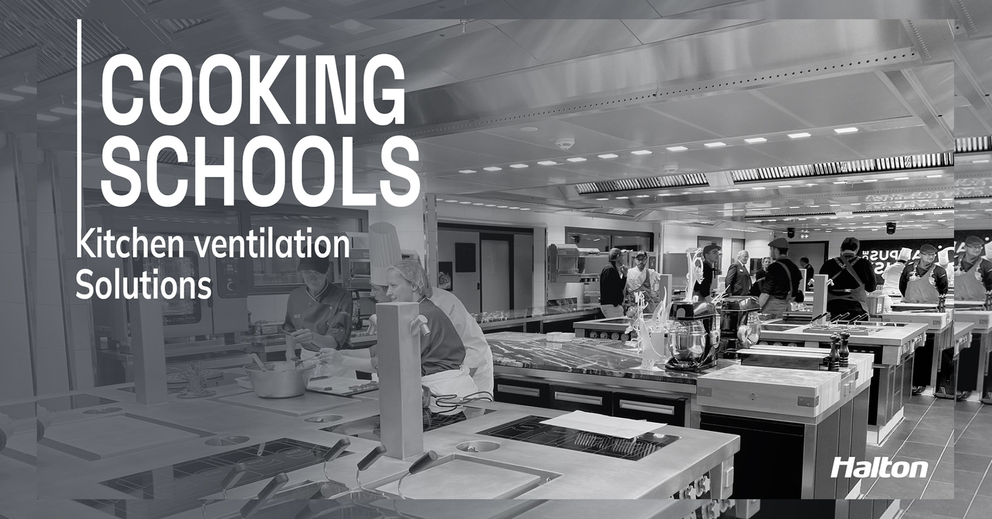 Engineered air for culinary and cooking schools: Halton equips teaching kitchens of today and tomorrow