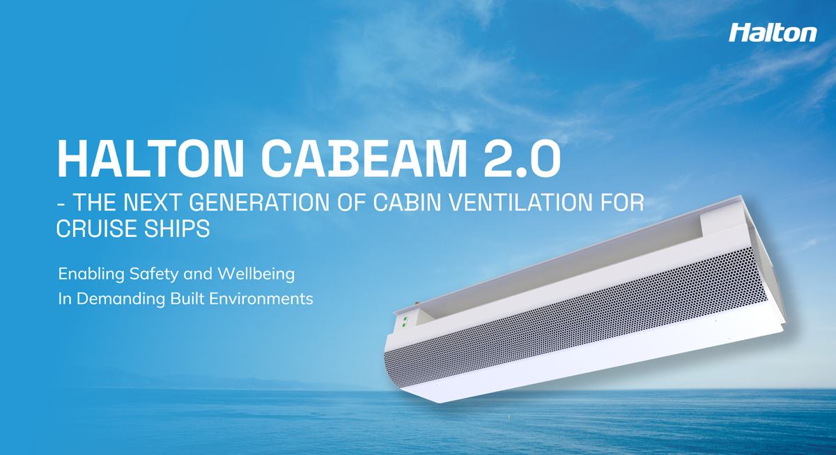 Designing the next generation of cabin ventilation for life at sea – Halton CaBeam REC